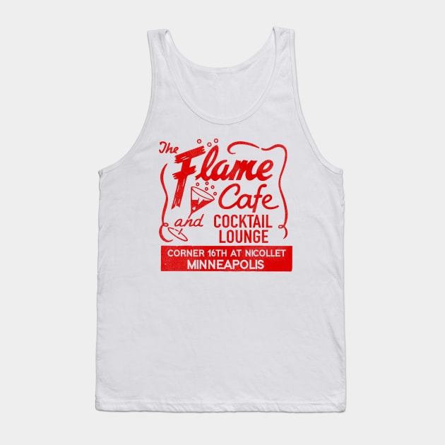 The Flame Cafe and Cocktail Lounge Retro Defunct Minneapolis Tank Top by darklordpug